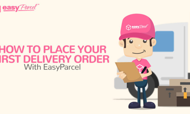 How To Place A Delivery Order using EasyParcel?