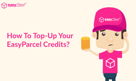 How To Top-Up Your EasyParcel Credits?