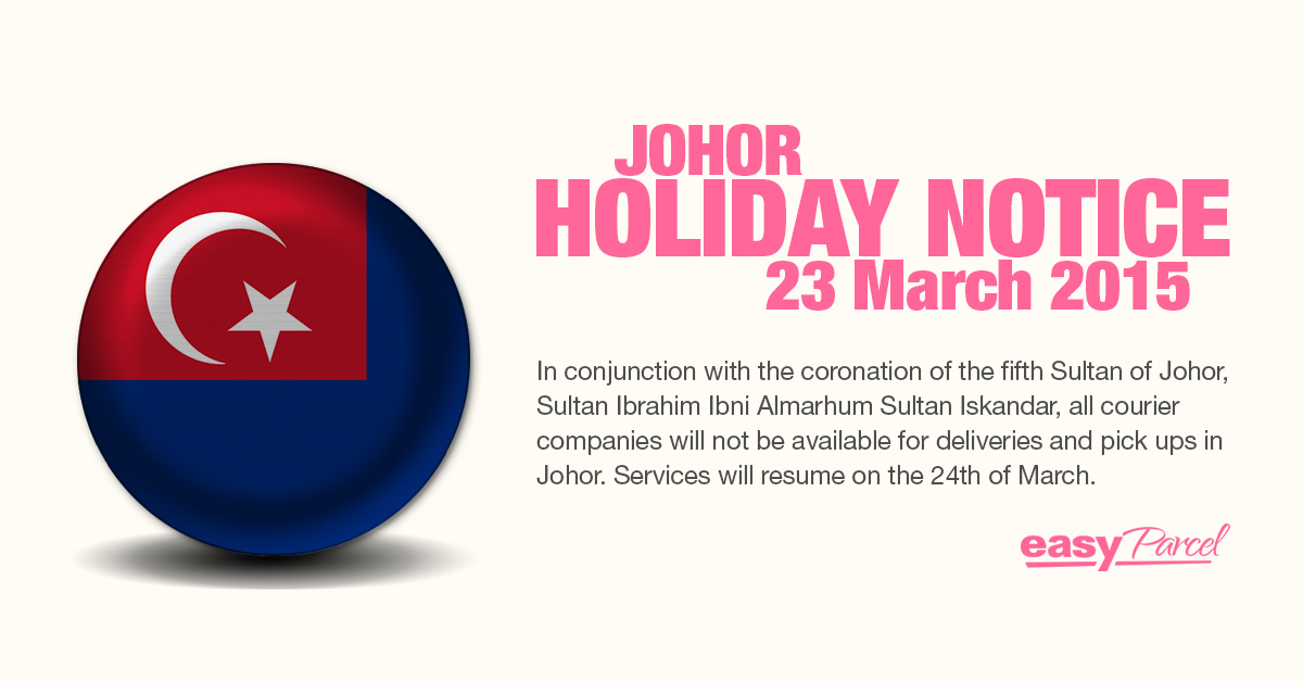 Johor Holiday Notice – March 23