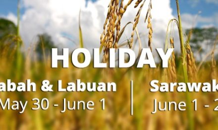 Holiday Notice – May 30 (Sabah & Labuan) & June 1 (Sarawak)