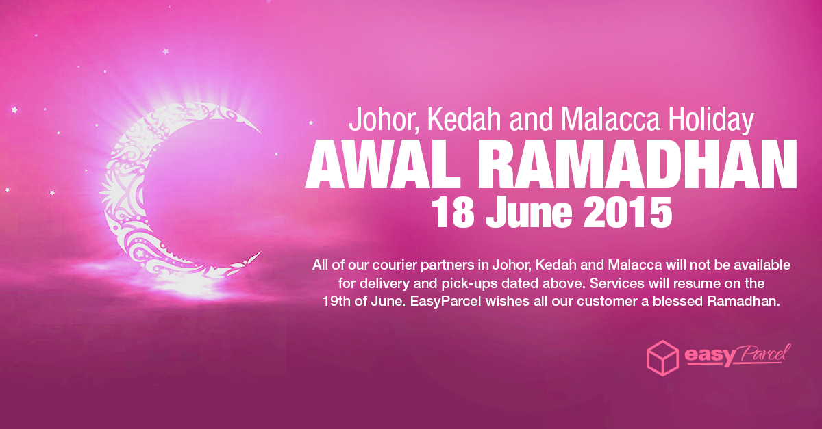 Awal Ramadhan – Holiday Notice