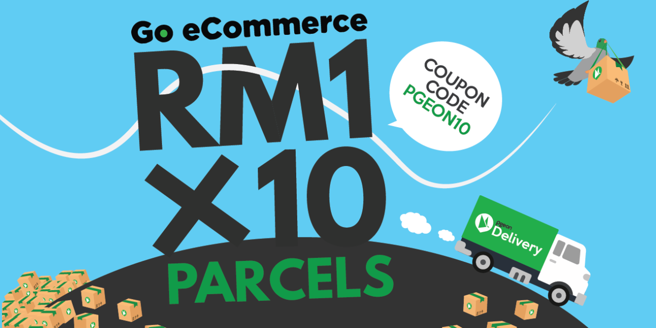 Go eCommerce Pgeon Delivery Promo – RM1 x 10 Parcels!