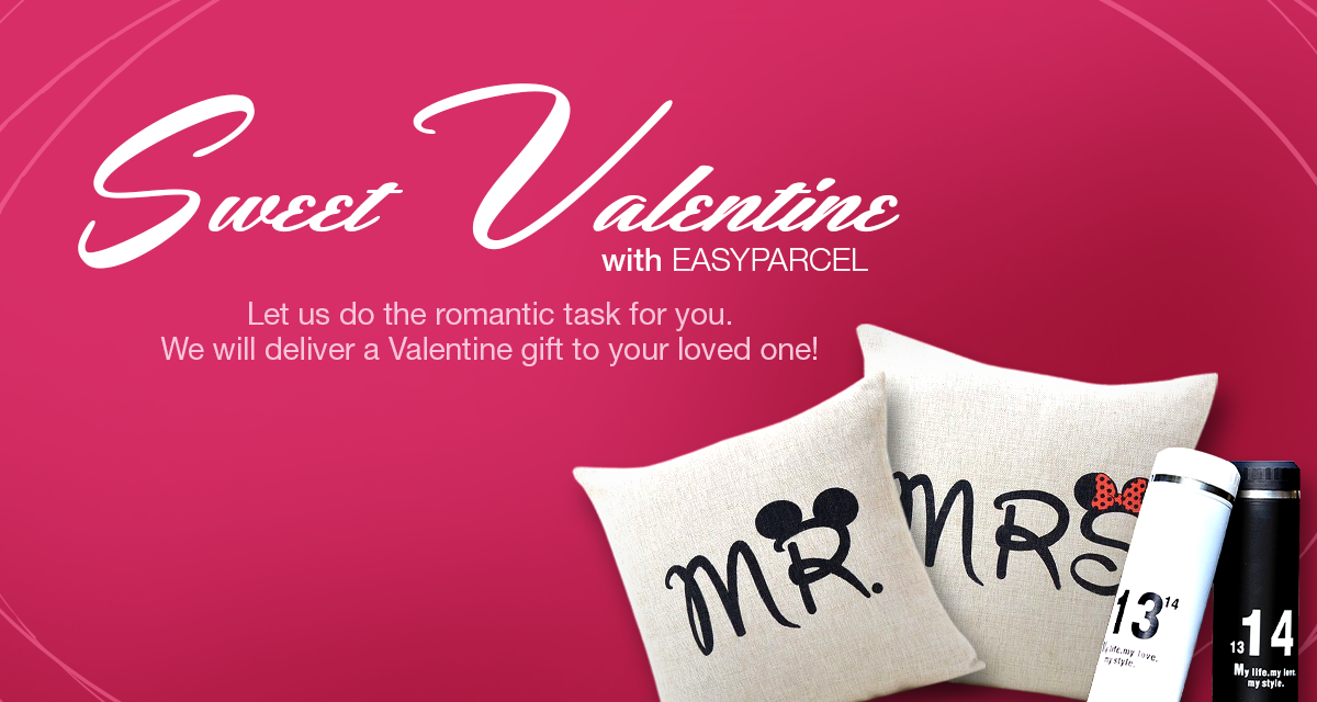 [Officially Ends] Sweet Valentine With EasyParcel – Let Us Deliver Your Love