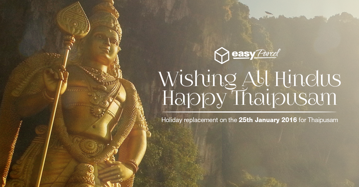 Happy Thaipusam Holiday Notice – 25th January 2016