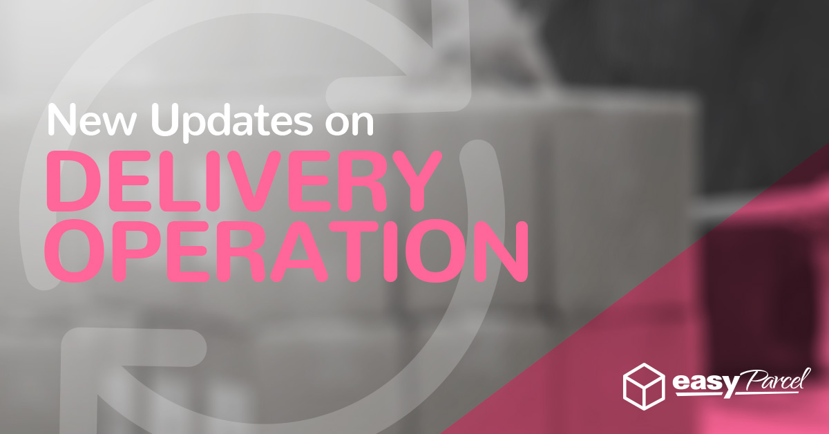 New Updates On Delivery Operation