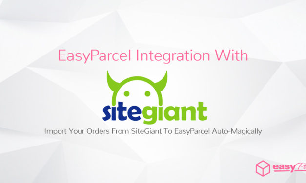 Tutorial: EasyParcel Integration With SiteGiant