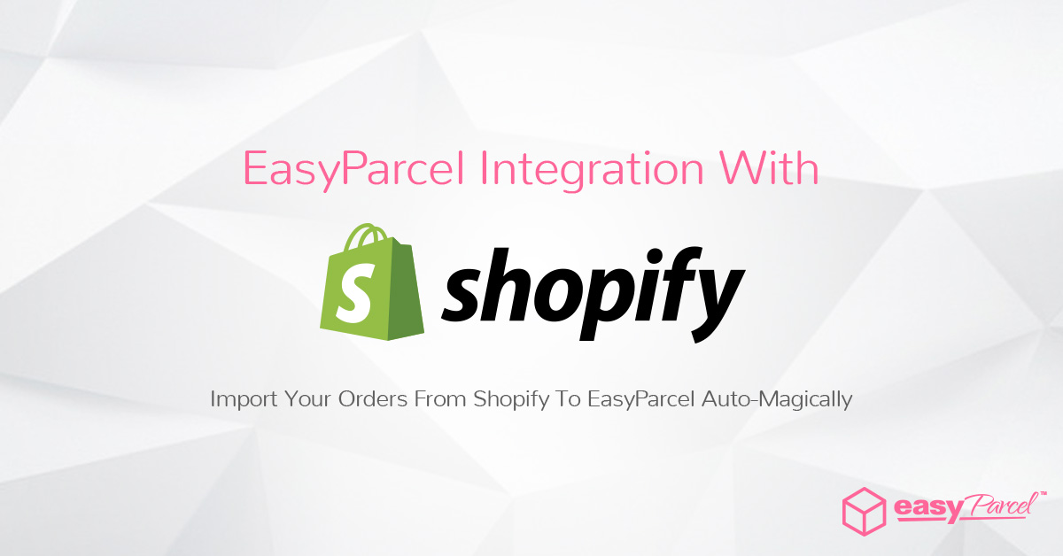 Tutorial: EasyParcel Integration With Shopify