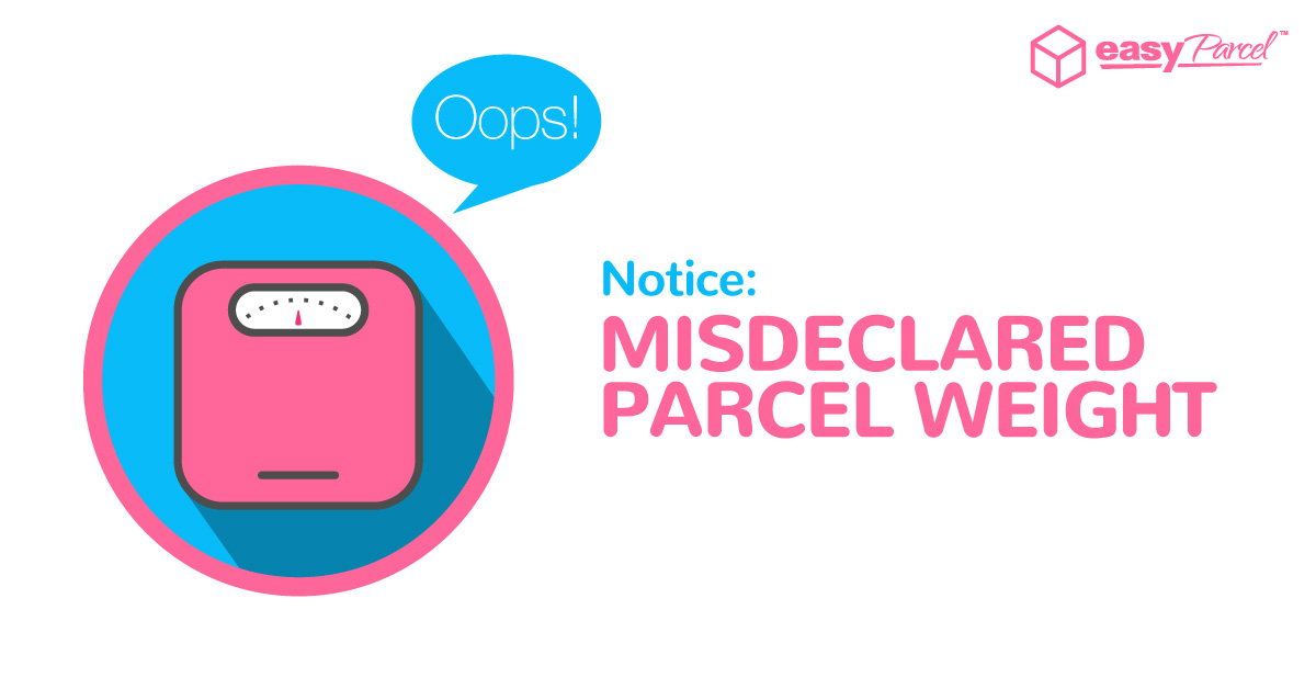 Notice: Misdeclared Parcel Weight