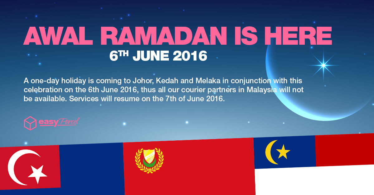 [HOLIDAY NOTICE] Awal Ramadan – 6th June 2016