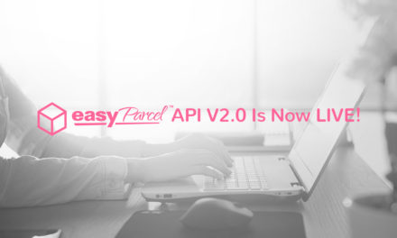 EasyParcel API v2.0 is now LIVE!