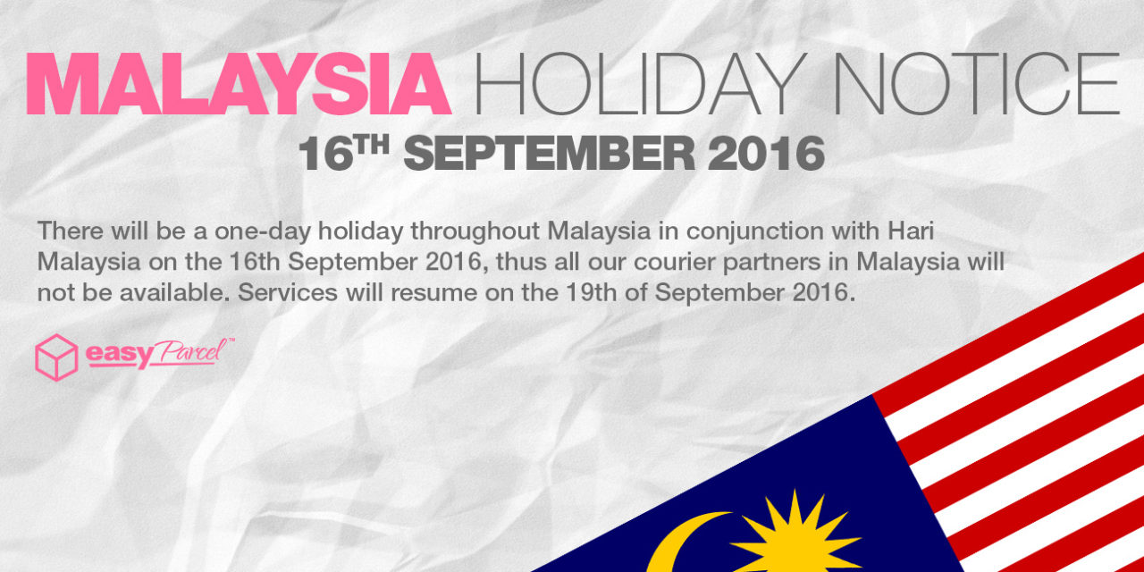 [HOLIDAY NOTICE] Hari Malaysia 2016