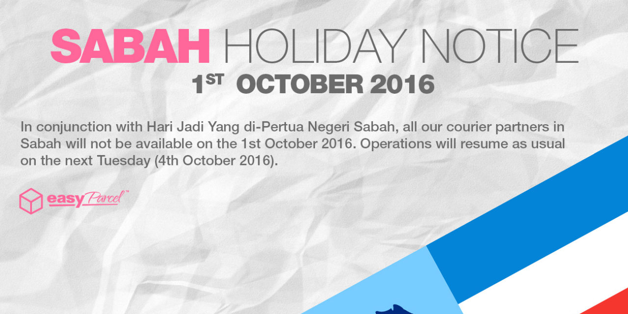 [HOLIDAY NOTICE] Hari Jadi Yang di-Pertua Negeri Sabah