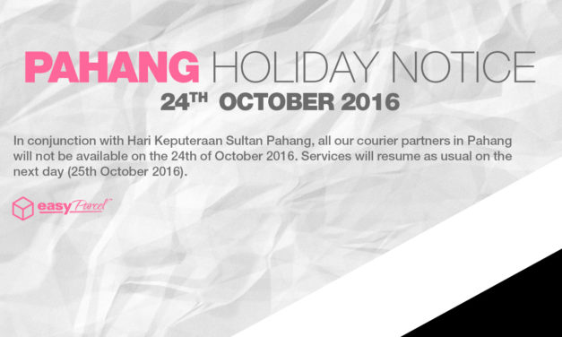 [HOLIDAY NOTICE] Hari Keputeraan Sultan Pahang