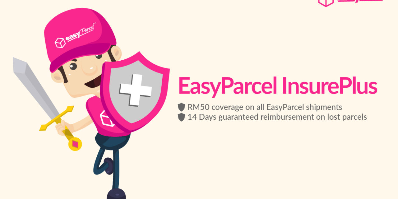 [EasyParcel INSUREPLUS] Insurance Coverage For Lost Parcels