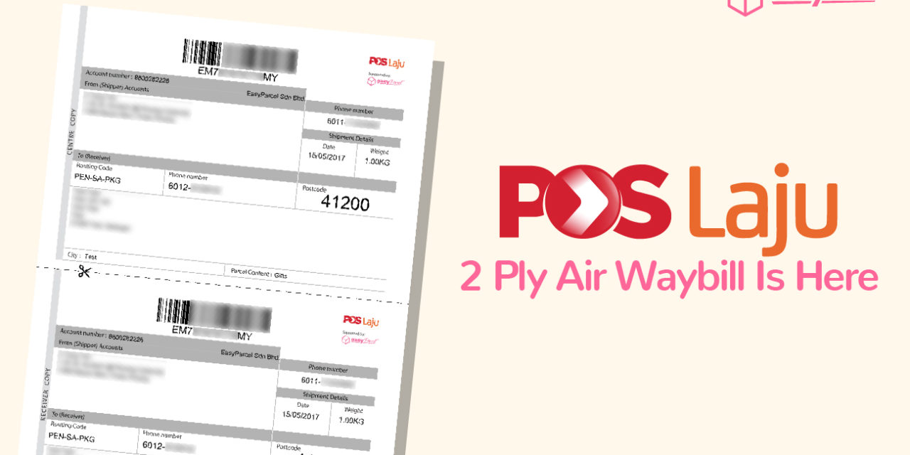 Poslaju 2 Ply Air Waybill Is Here!