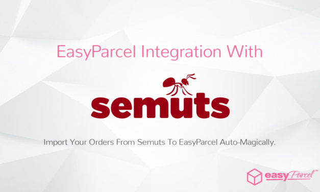 TUTORIAL: EASYPARCEL Integration With Semuts