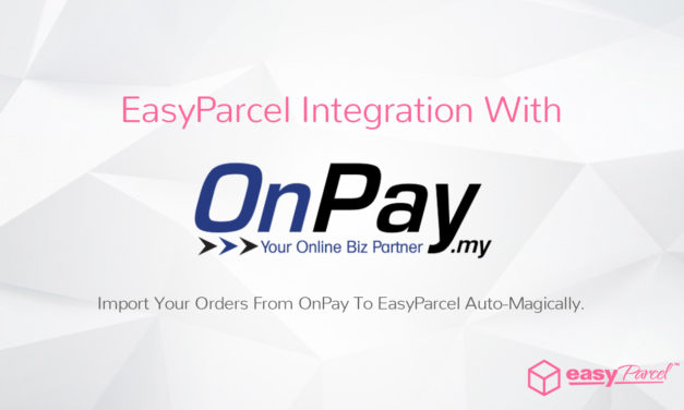 TUTORIAL: EASYPARCEL Integration With ONPAY