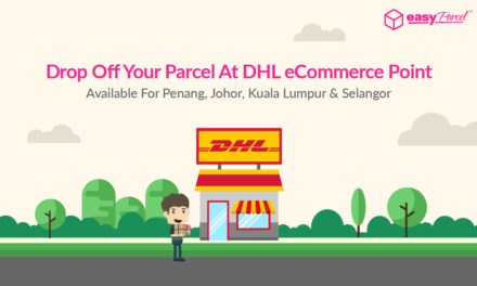 Drop Off Your Parcel at DHL eCommerce Point Now!