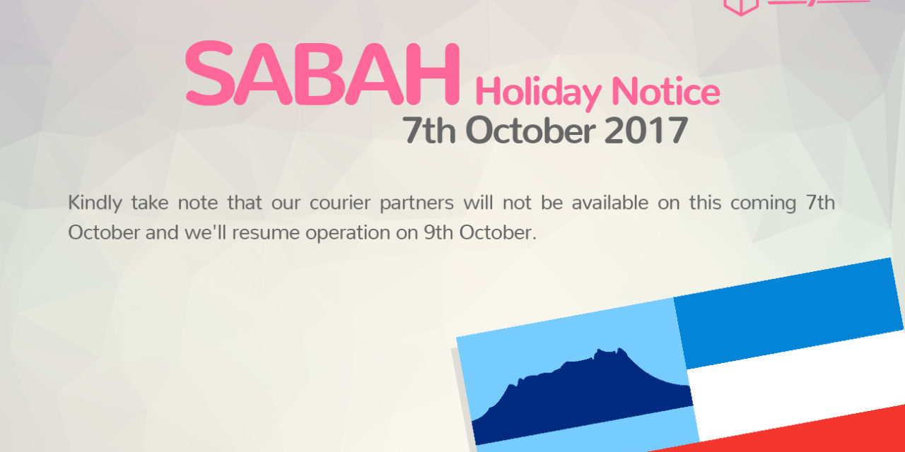 [HOLIDAY NOTICE] Selamat Hari Jadi Yang di-Pertua Negeri Sabah!