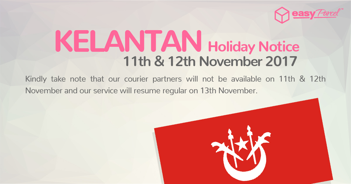 [HOLIDAY NOTICE] Hari Keputeraan Sultan Kelantan