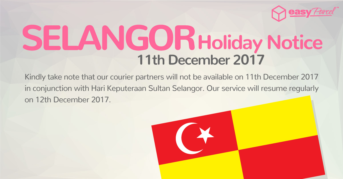 [Holiday Notice] Selamat Hari Keputeraan Sultan Selangor