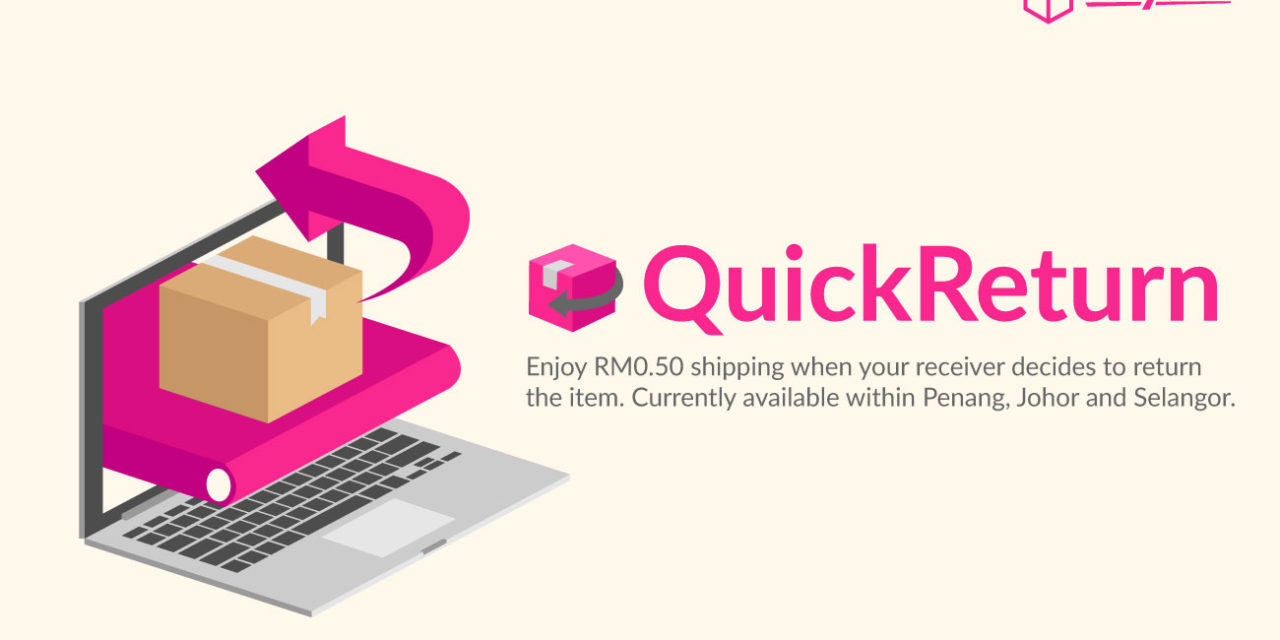 QuickReturn – RM0.50 Shipping For Returned Parcel