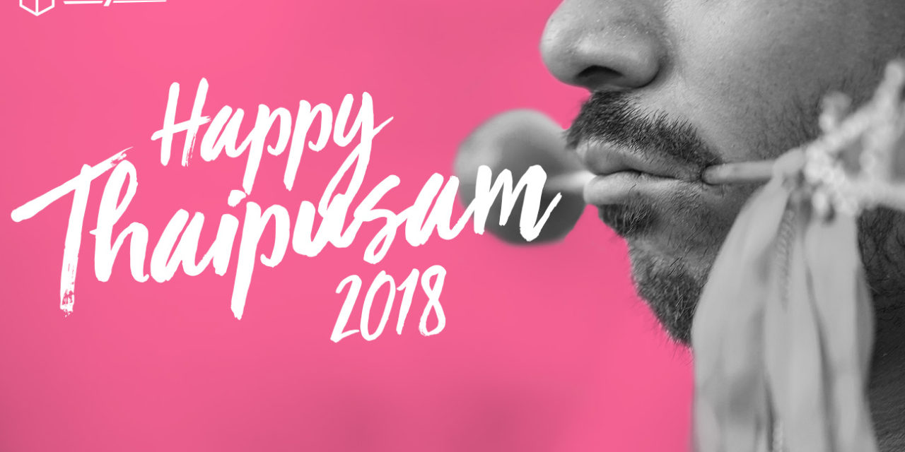 [Holiday Notice] Happy Thaipusam 2018!