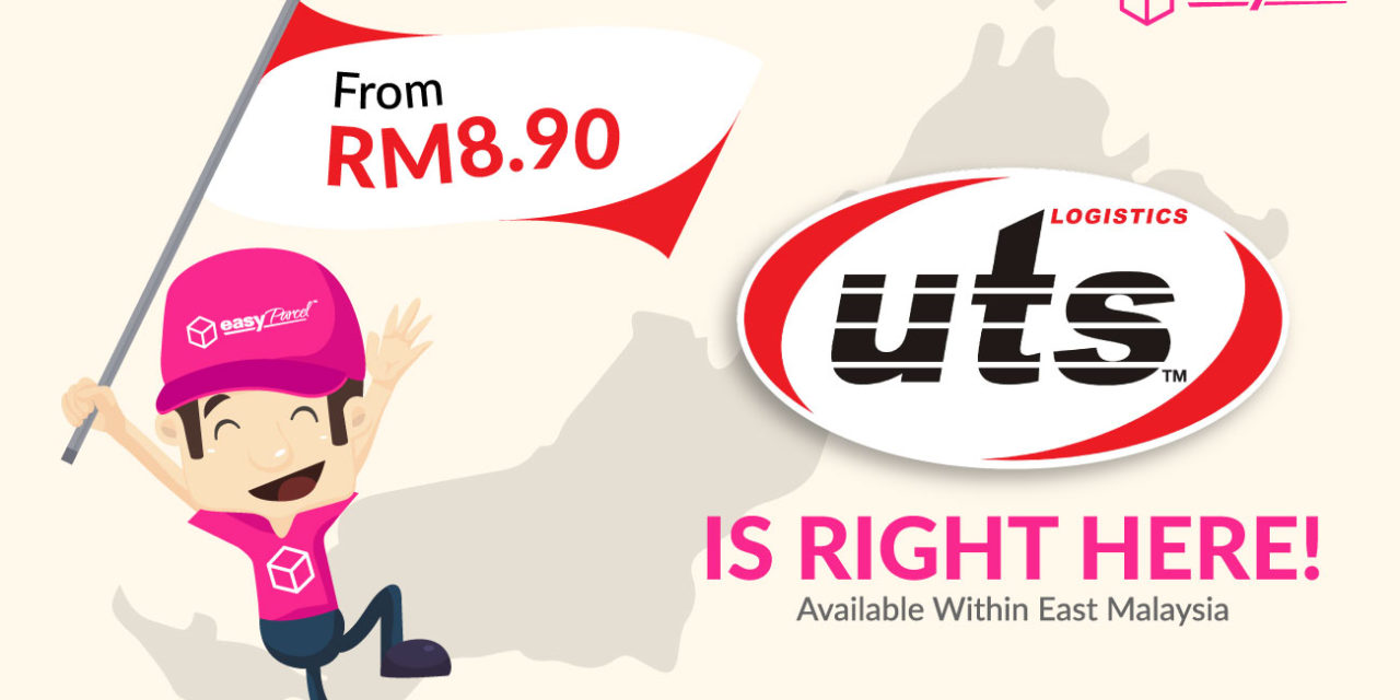 [NEW COURIER] UTS At Your Service Within East Malaysia From RM8.90!