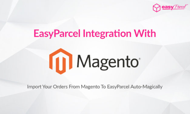 TUTORIAL: EASYPARCEL Integration With MAGENTO (V8)