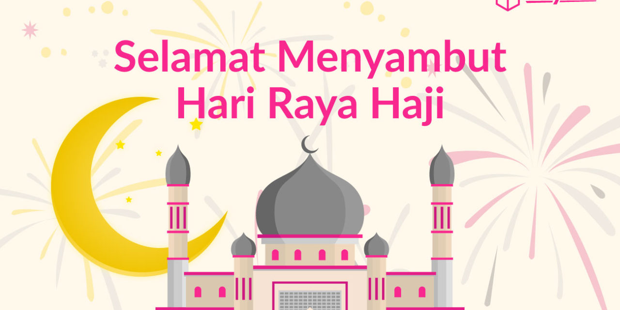 [HOLIDAY NOTICE] Selamat Menyambut Hari Raya Haji