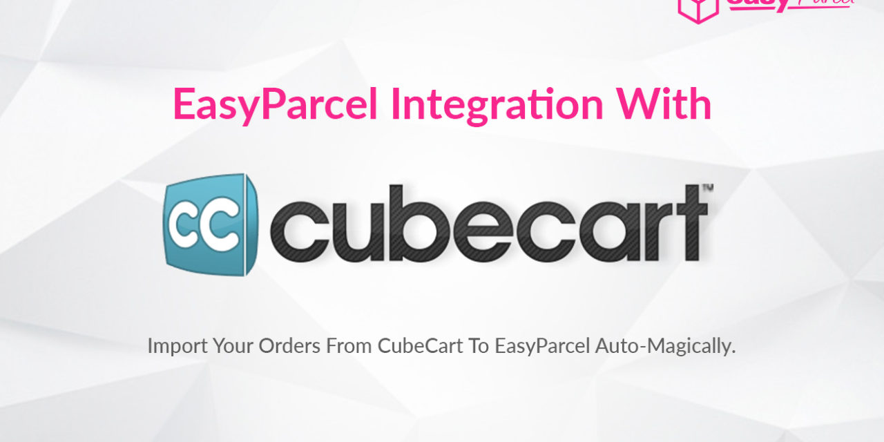 TUTORIAL: EASYPARCEL Integration With CUBECART (V8)