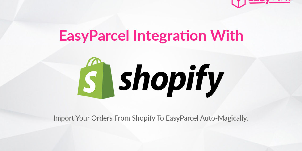 TUTORIAL: EASYPARCEL Integration With SHOPIFY (V8)