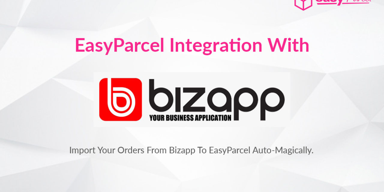 Tutorial: EasyParcel Integration With Bizapp