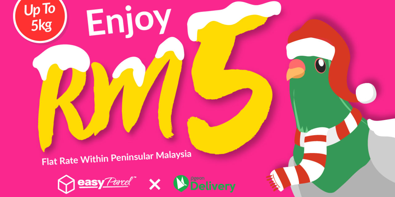 Grab RM5 Flat Rate With Pgeon Delivery This Season Of Celebration