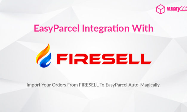 Tutorial: EasyParcel Integration With FireSell